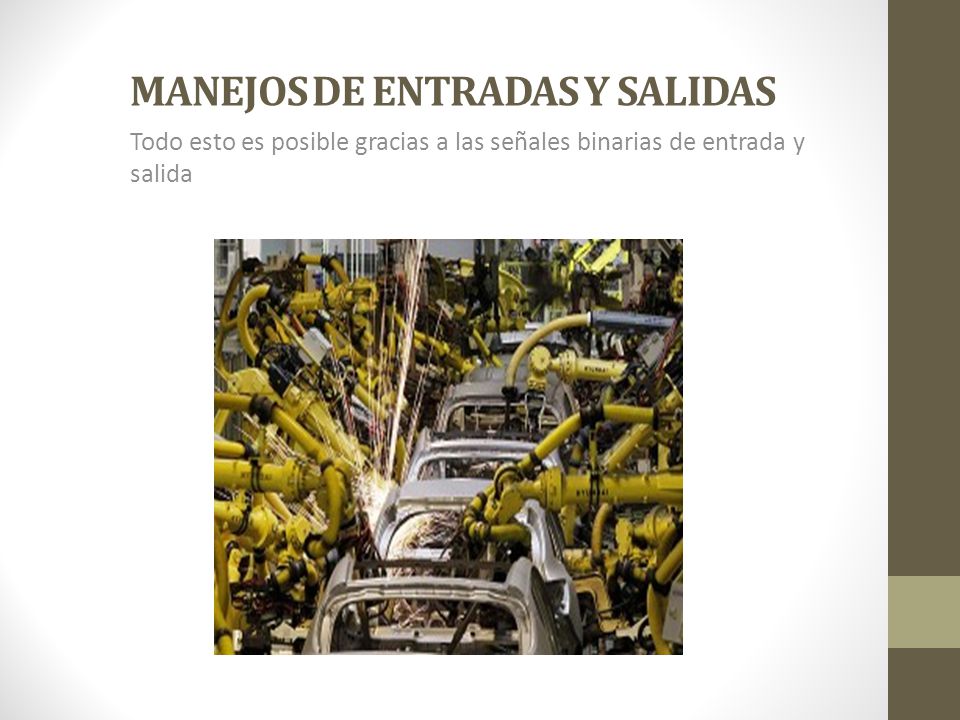 MANEJOS DE ENTRADAS Y SALIDAS