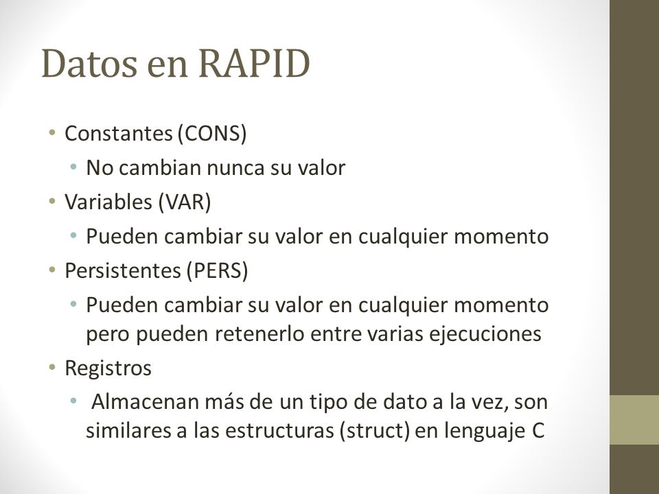 Datos en RAPID Constantes (CONS) No cambian nunca su valor