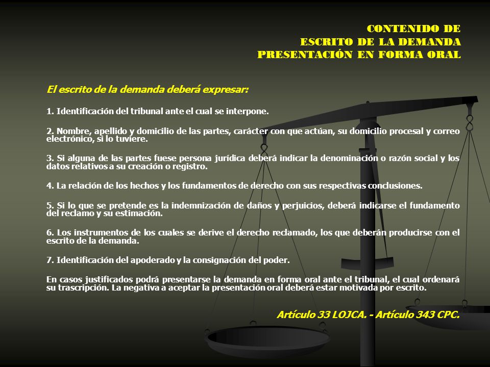 CONTENIDO DE ESCRITO DE LA DEMANDA PRESENTACIÓN EN FORMA ORAL