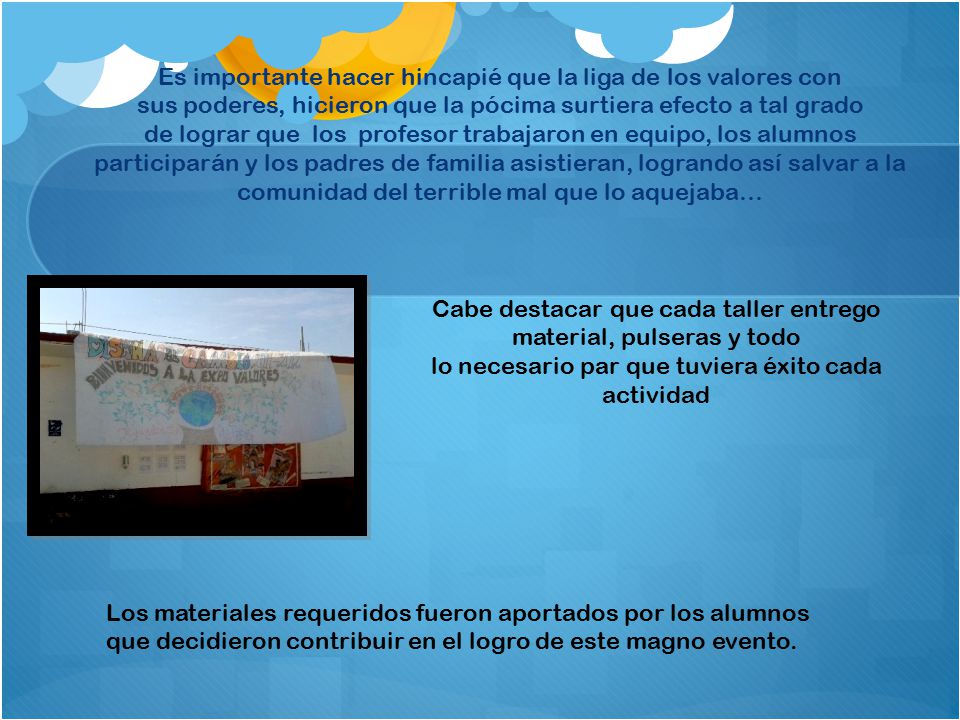 Es importante hacer hincapié que la liga de los valores con