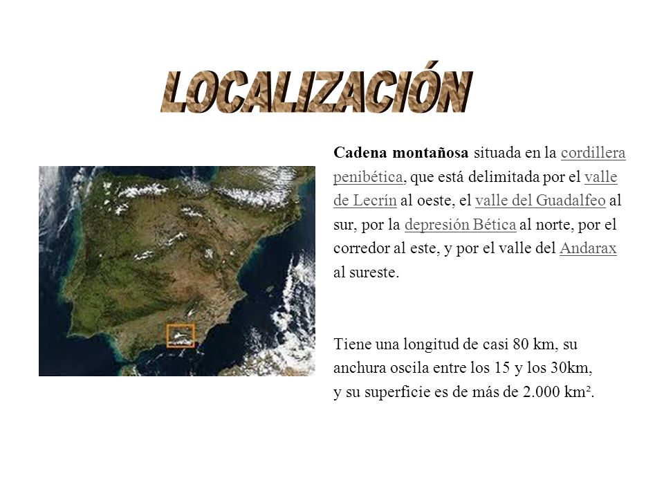 LOCALIZACIÓN Cadena montañosa situada en la cordillera