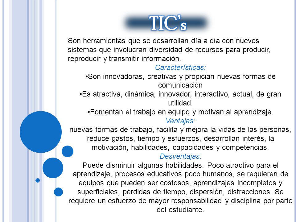 TIC’s Son herramientas que se desarrollan día a día con nuevos