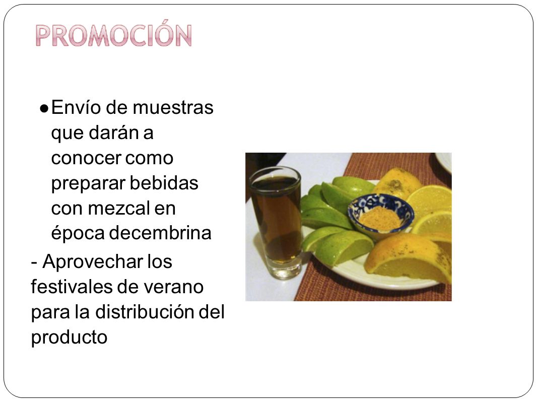 Envío de muestras que darán a conocer como preparar bebidas con mezcal en época decembrina