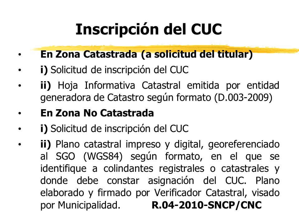 Inscripción del CUC En Zona Catastrada (a solicitud del titular)