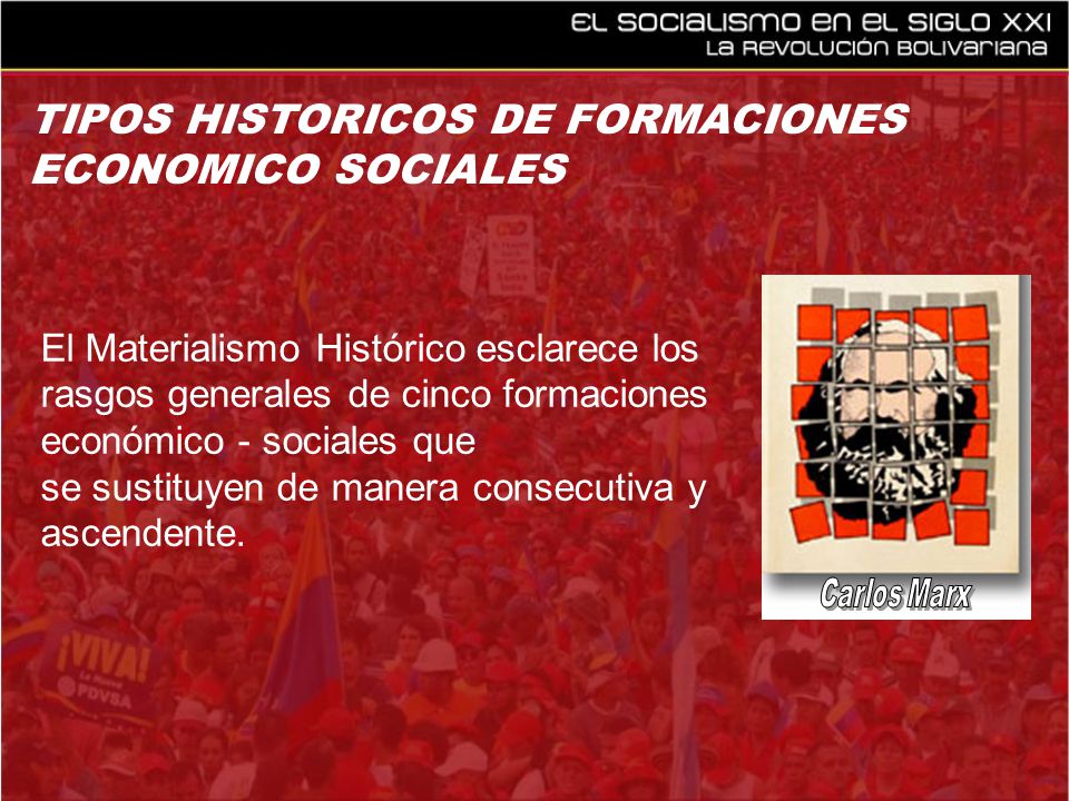 TIPOS HISTORICOS DE FORMACIONES ECONOMICO SOCIALES