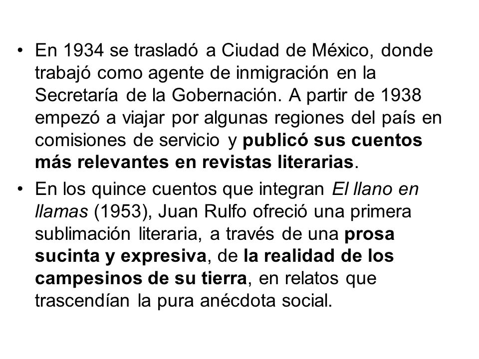 En 1934 se trasladó a Ciudad de México, donde trabajó como agente de inmigración en la Secretaría de la Gobernación. A partir de 1938 empezó a viajar por algunas regiones del país en comisiones de servicio y publicó sus cuentos más relevantes en revistas literarias.