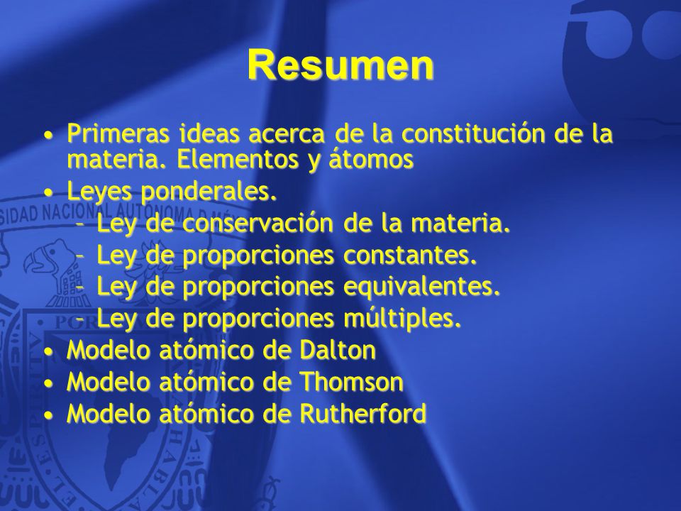 Resumen Primeras ideas acerca de la constitución de la materia. Elementos y átomos. Leyes ponderales.