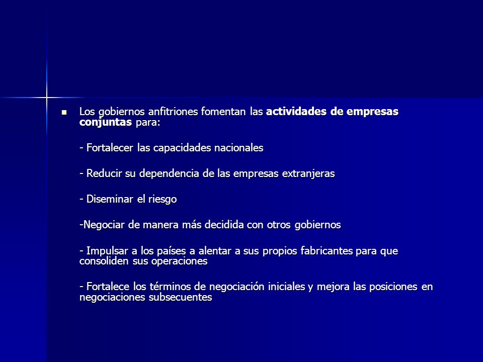 Los gobiernos anfitriones fomentan las actividades de empresas conjuntas para:
