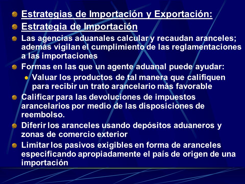 Estrategias de Importación y Exportación: Estrategia de Importación