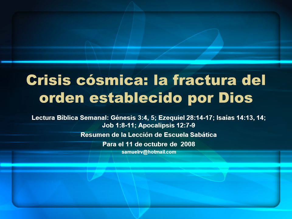 Crisis cósmica: la fractura del orden establecido por Dios
