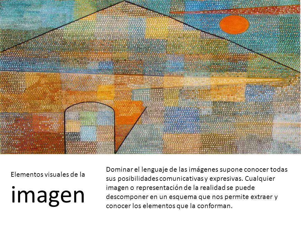 Dominar el lenguaje de las imágenes supone conocer todas sus posibilidades comunicativas y expresivas. Cualquier imagen o representación de la realidad se puede descomponer en un esquema que nos permite extraer y conocer los elementos que la conforman.
