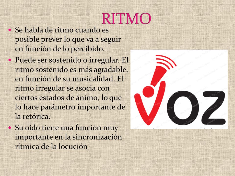 RITMO Se habla de ritmo cuando es posible prever lo que va a seguir en función de lo percibido.