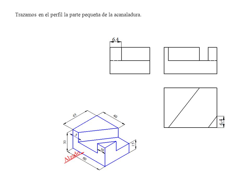 Trazamos en el perfil la parte pequeña de la acanaladura.