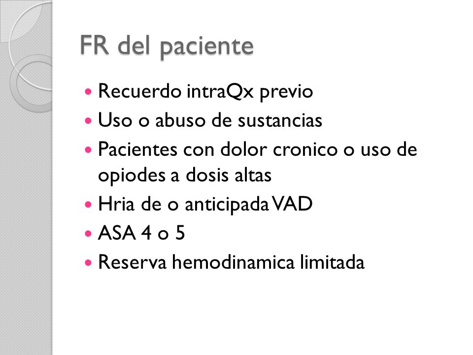 FR del paciente Recuerdo intraQx previo Uso o abuso de sustancias