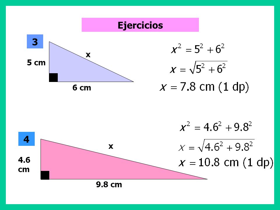Ejercicios 5 cm 6 cm x cm 9.8 cm x 4