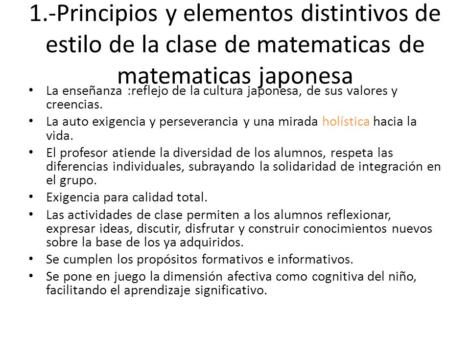 1.-Principios y elementos distintivos de estilo de la clase de matematicas de matematicas japonesa