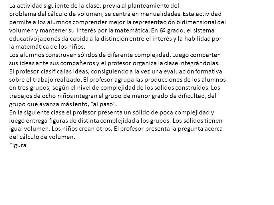 La actividad siguiente de la clase, previa al planteamiento del