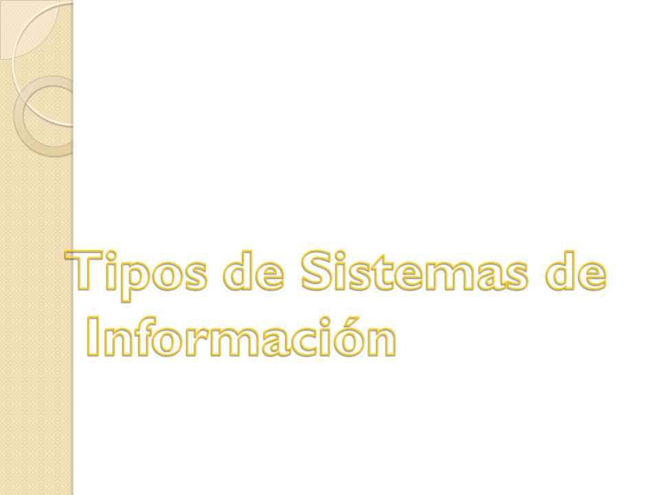 Tipos de Sistemas de Información