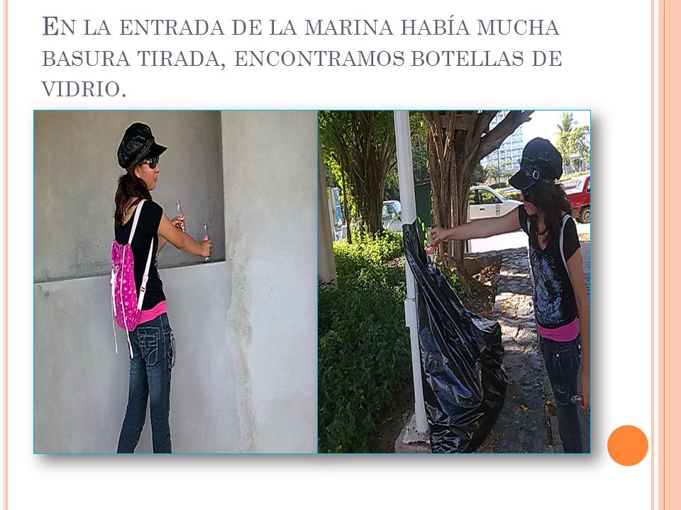 En la entrada de la marina había mucha basura tirada, encontramos botellas de vidrio.