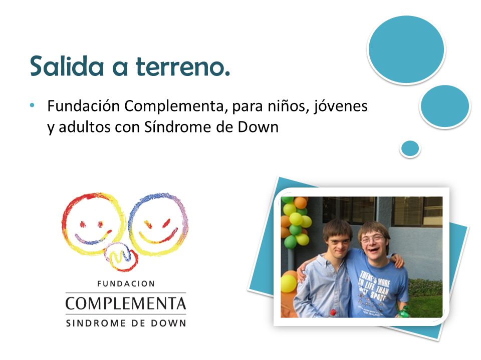 Salida a terreno. Fundación Complementa, para niños, jóvenes y adultos con Síndrome de Down