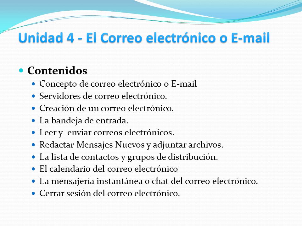Unidad 4 - El Correo electrónico o