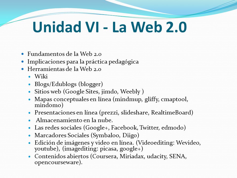 Unidad VI - La Web 2.0 Fundamentos de la Web 2.0
