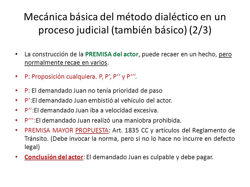 Mecánica básica del método dialéctico en un proceso judicial (también básico) (2/3)