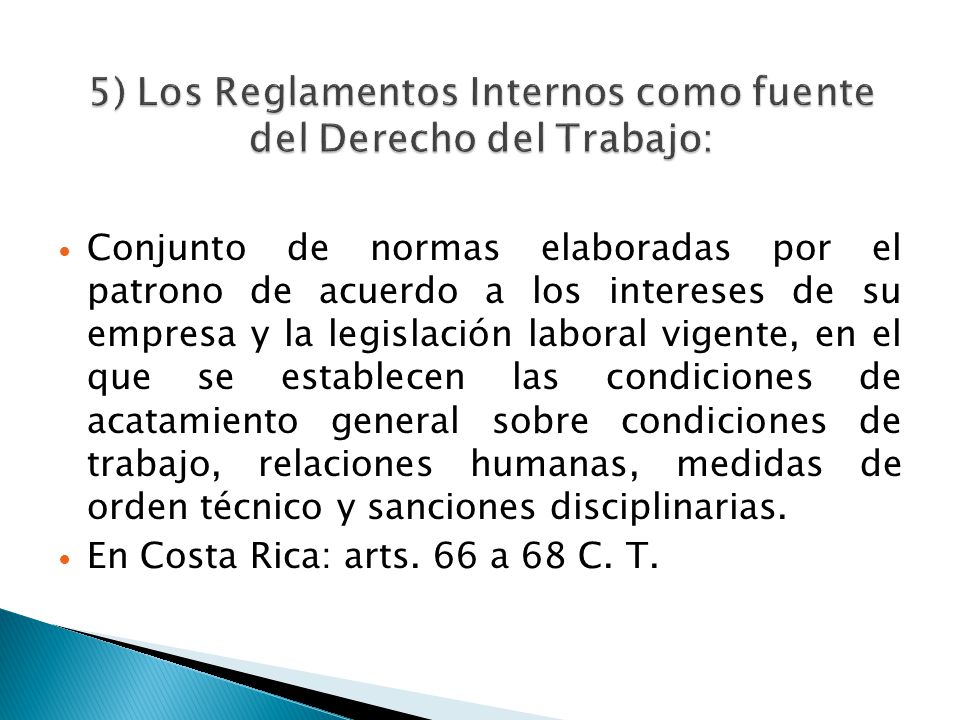 5) Los Reglamentos Internos como fuente del Derecho del Trabajo: