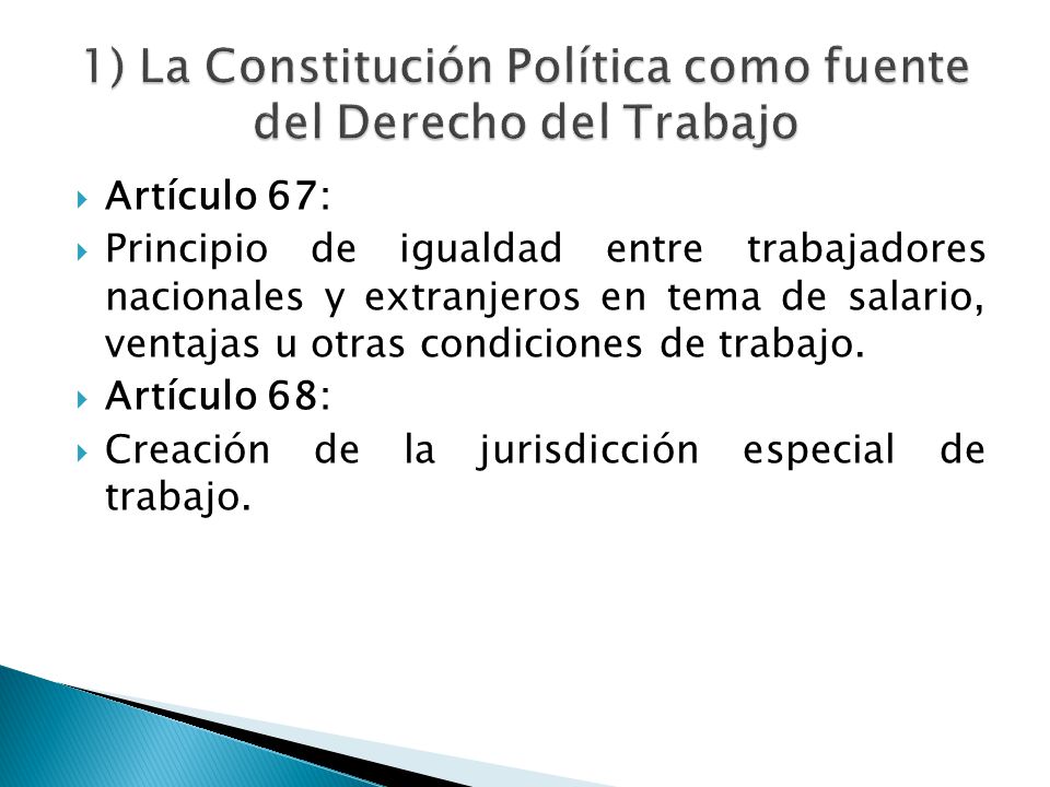 1) La Constitución Política como fuente del Derecho del Trabajo
