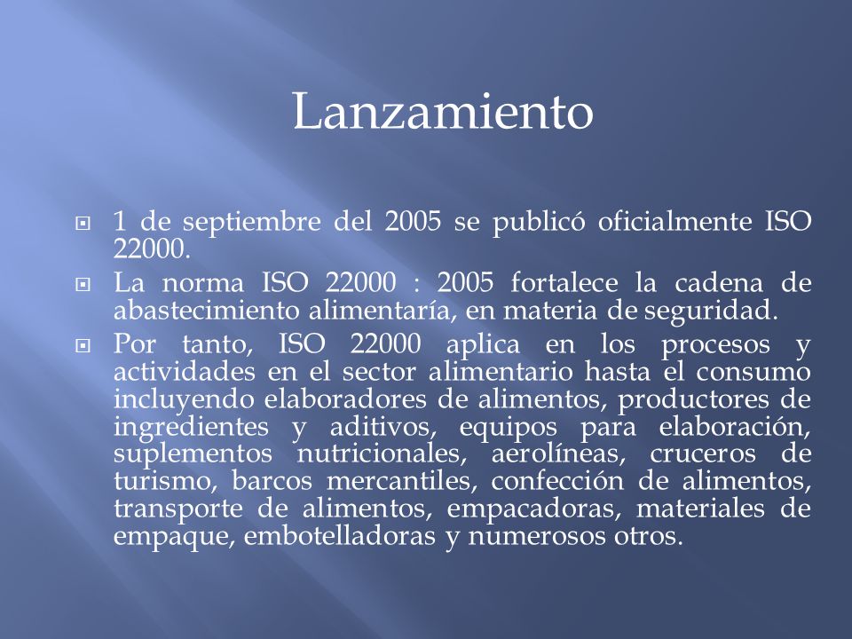 Lanzamiento 1 de septiembre del 2005 se publicó oficialmente ISO