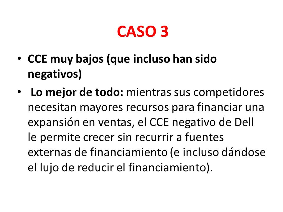 CASO 3 CCE muy bajos (que incluso han sido negativos)