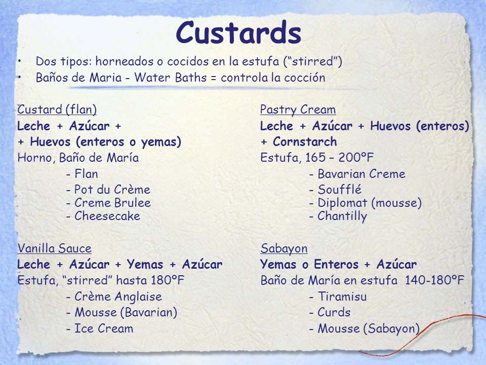 Custards Dos tipos: horneados o cocidos en la estufa ( stirred )