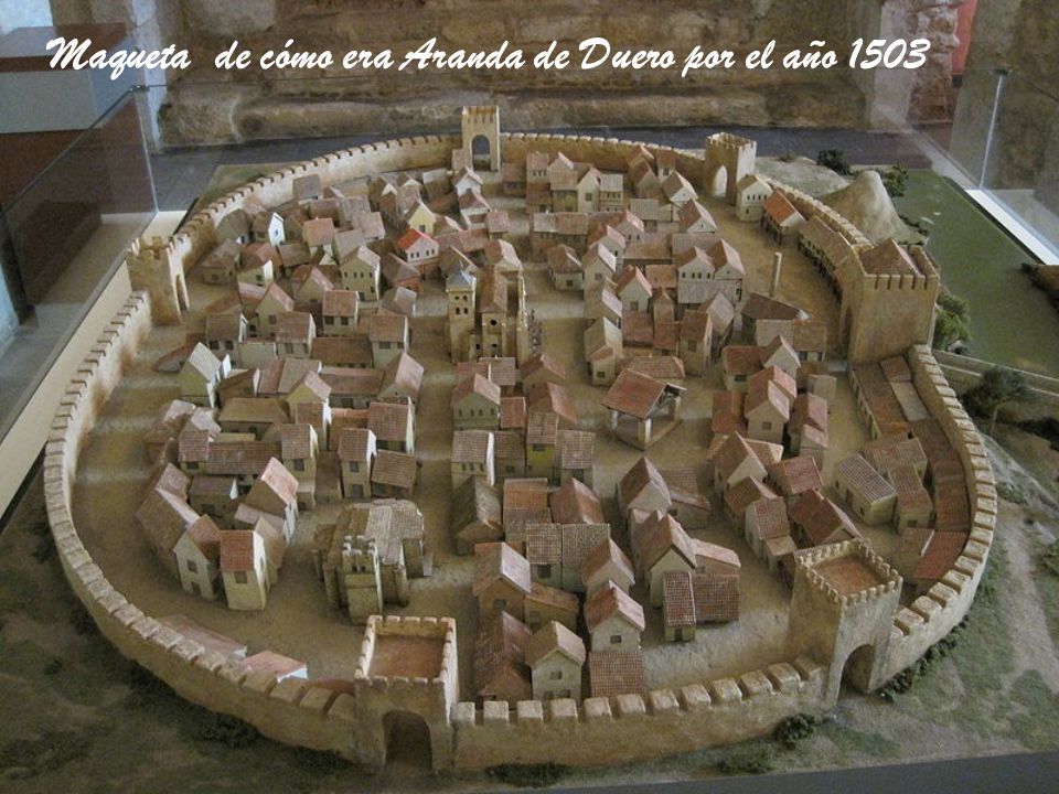 Maqueta de cómo era Aranda de Duero por el año 1503