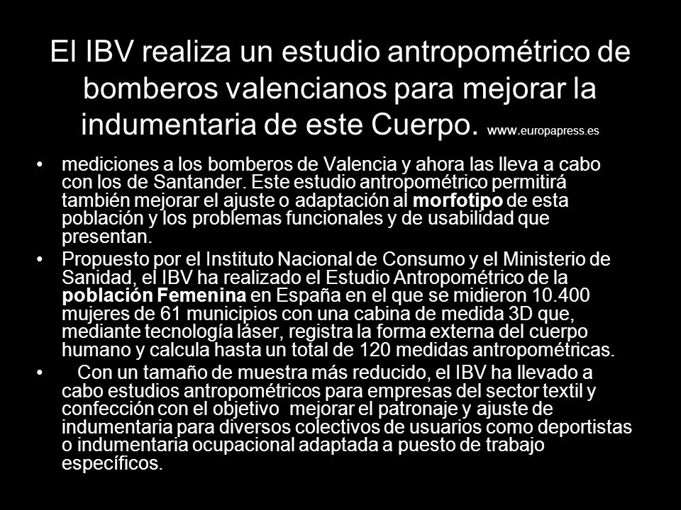 El IBV realiza un estudio antropométrico de bomberos valencianos para mejorar la indumentaria de este Cuerpo.