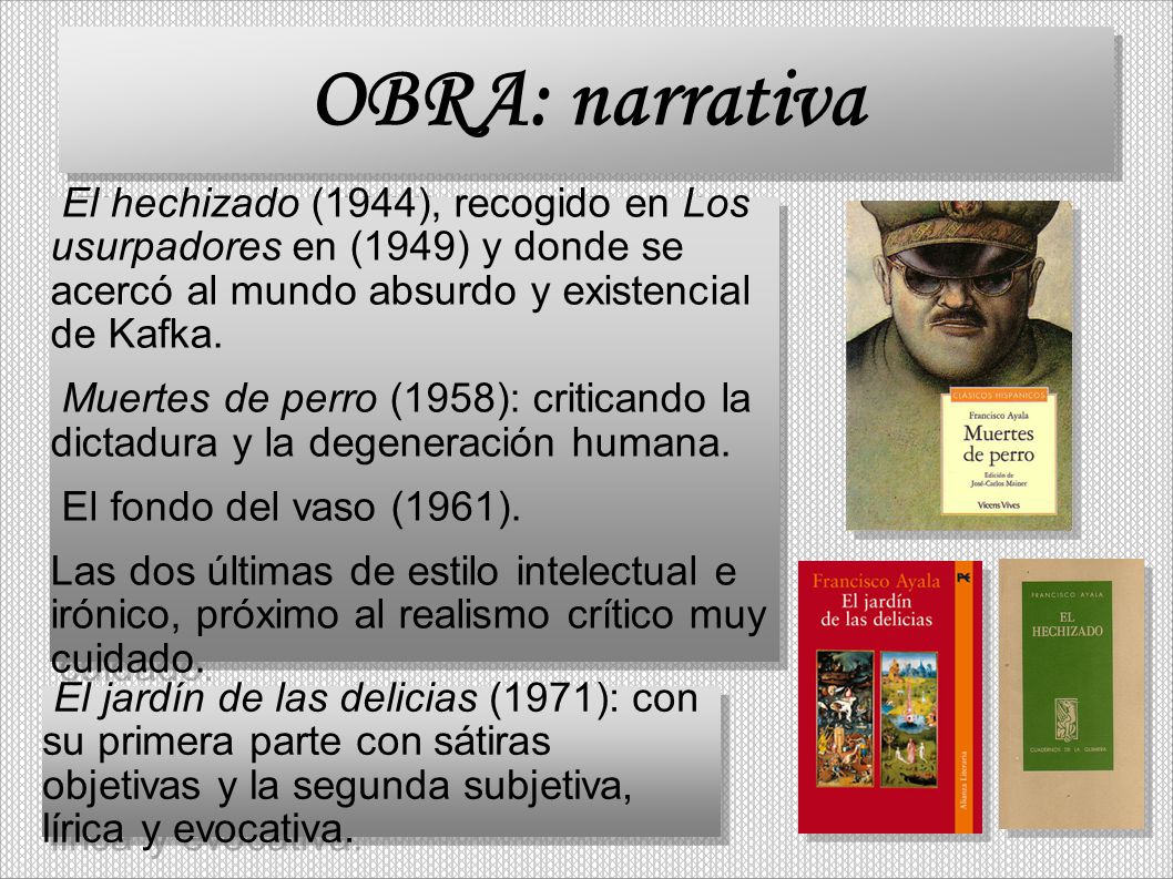 OBRA: narrativa El hechizado (1944), recogido en Los usurpadores en (1949) y donde se acercó al mundo absurdo y existencial de Kafka.