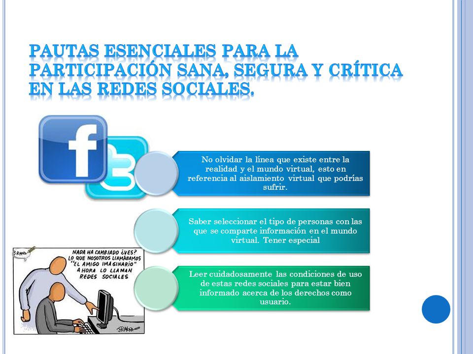 Pautas esenciales para la participación sana, segura y crítica en las redes sociales.
