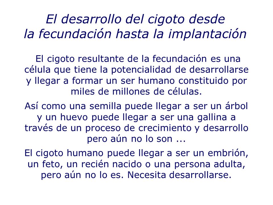 El desarrollo del cigoto desde la fecundación hasta la implantación