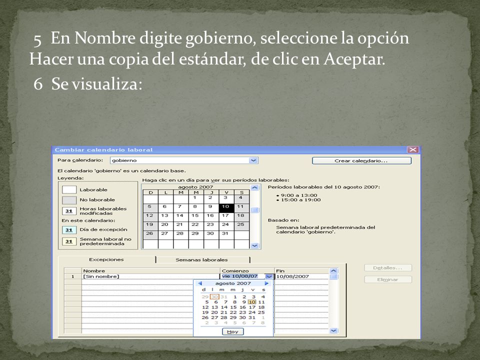 5 En Nombre digite gobierno, seleccione la opción Hacer una copia del estándar, de clic en Aceptar.