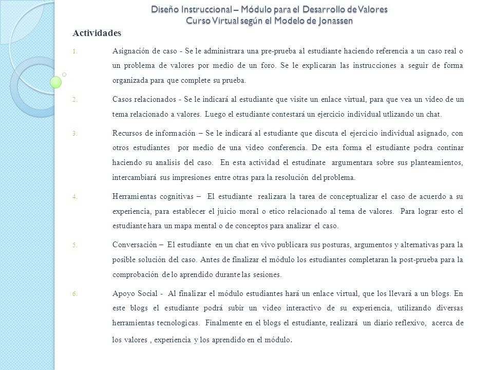 Diseño Instruccional – Módulo para el Desarrollo de Valores Curso Virtual según el Modelo de Jonassen