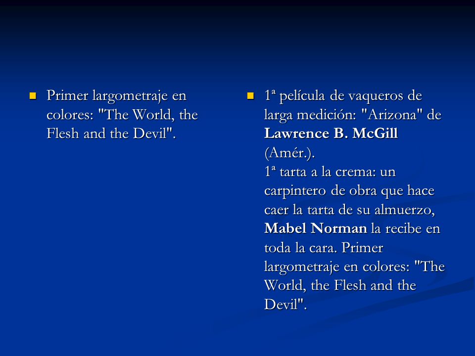 Primer largometraje en colores: The World, the Flesh and the Devil .