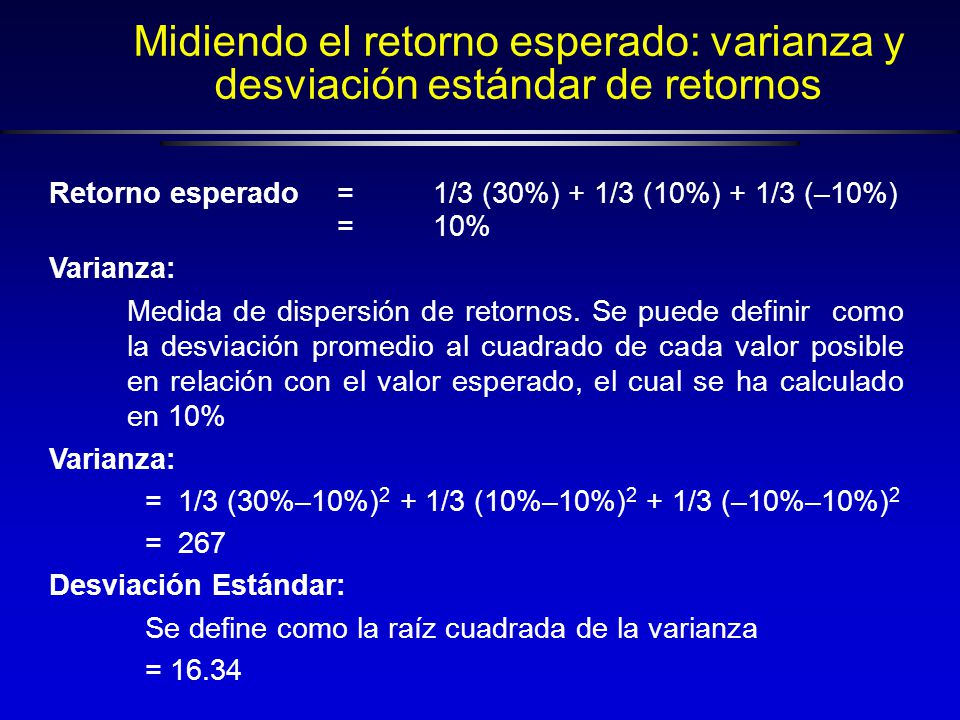 Midiendo el retorno esperado: varianza y desviación estándar de retornos