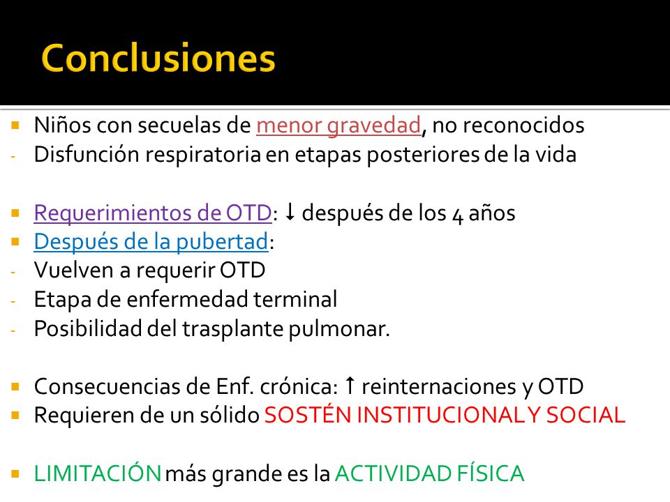 Conclusiones Niños con secuelas de menor gravedad, no reconocidos