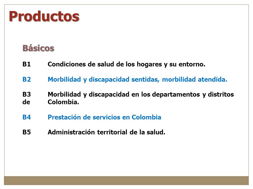 Productos Básicos B1 Condiciones de salud de los hogares y su entorno.