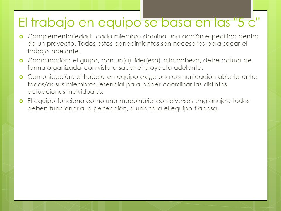 El trabajo en equipo se basa en las 5 c