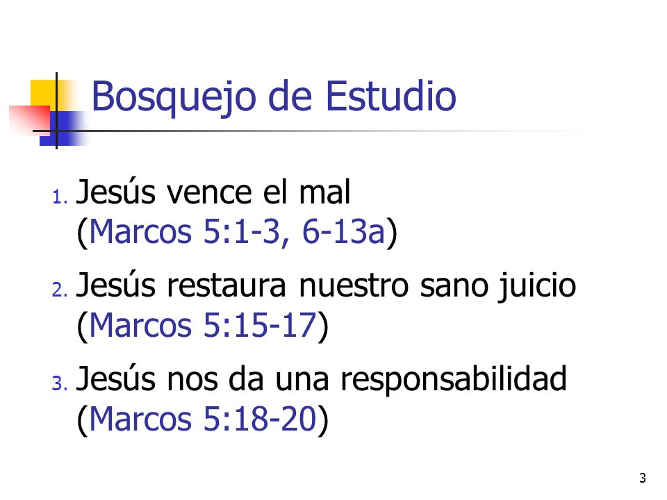 Bosquejo de Estudio Jesús vence el mal (Marcos 5:1-3, 6-13a)