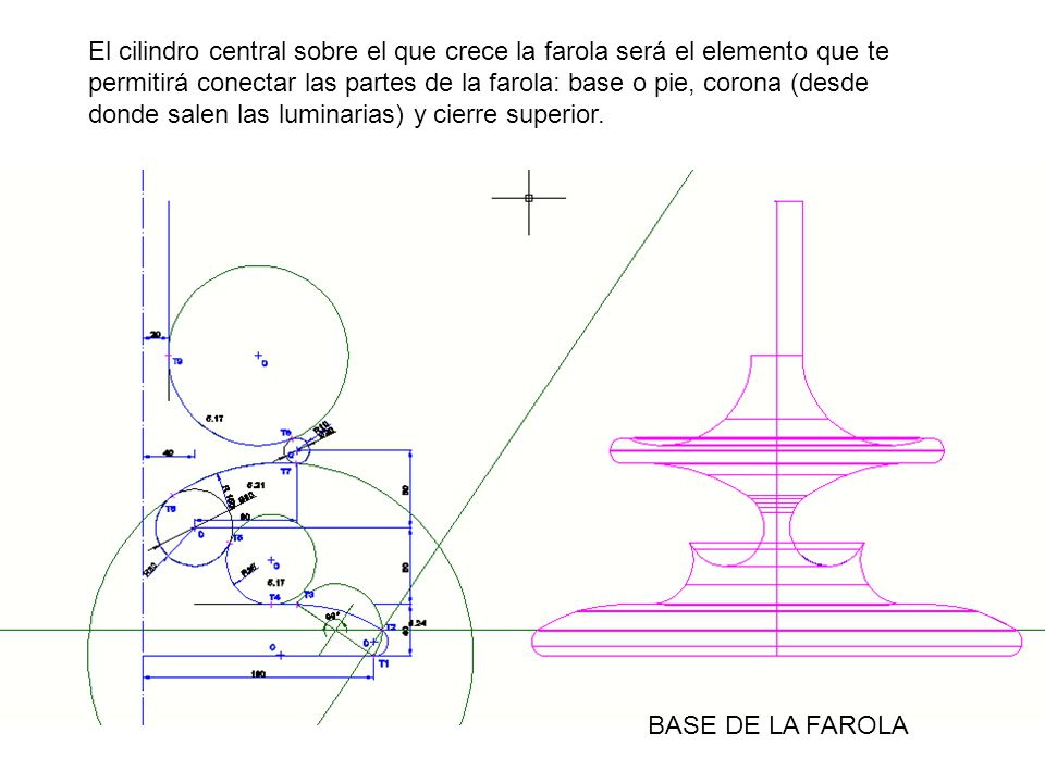 El cilindro central sobre el que crece la farola será el elemento que te permitirá conectar las partes de la farola: base o pie, corona (desde donde salen las luminarias) y cierre superior.