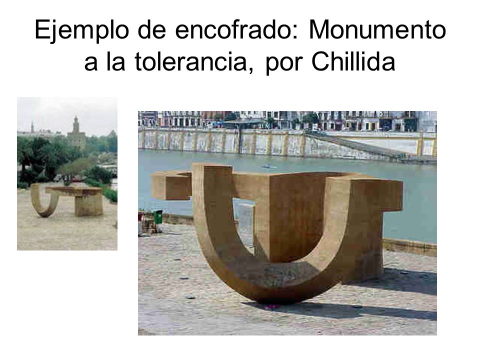 Ejemplo de encofrado: Monumento a la tolerancia, por Chillida