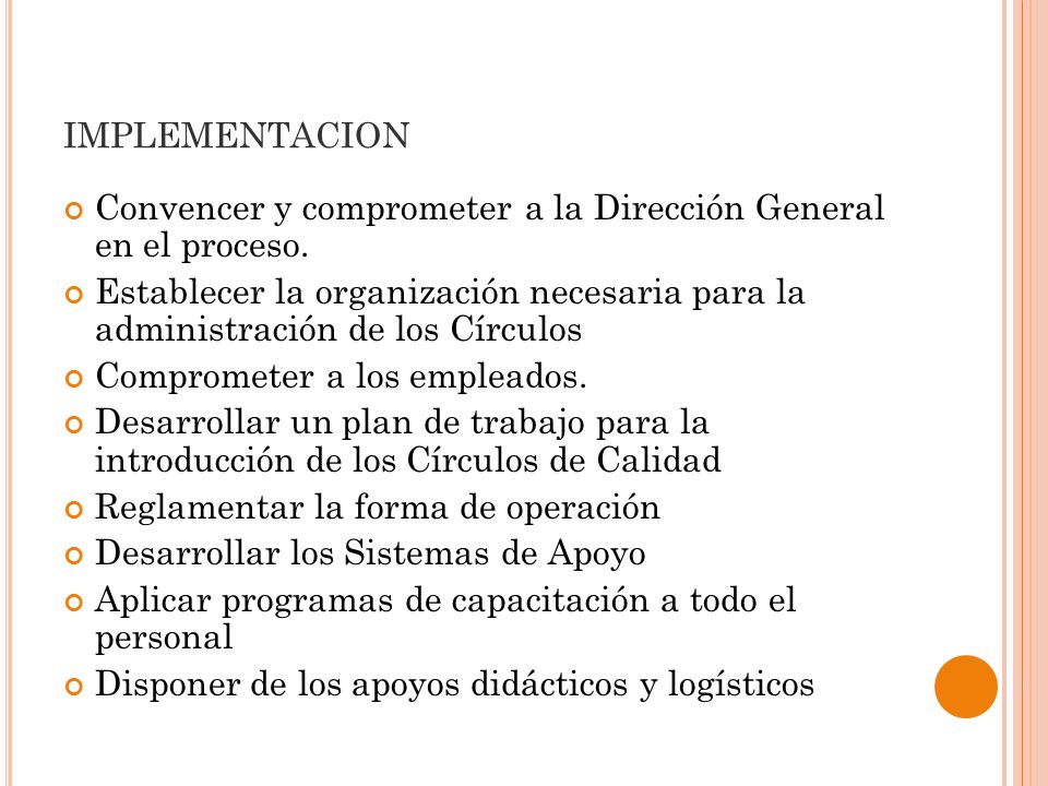 implementacion Convencer y comprometer a la Dirección General en el proceso.