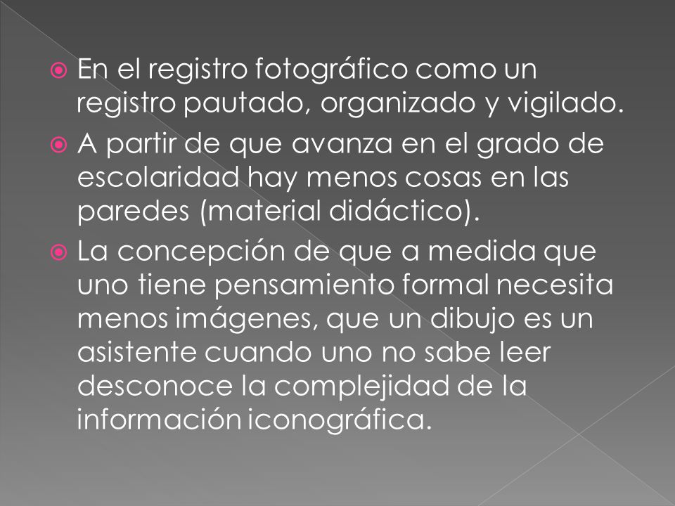 EL REGISTRO FOTOGRÁFICO EN LA INVESTIGACIÓN EDUCATIVA - ppt descargar