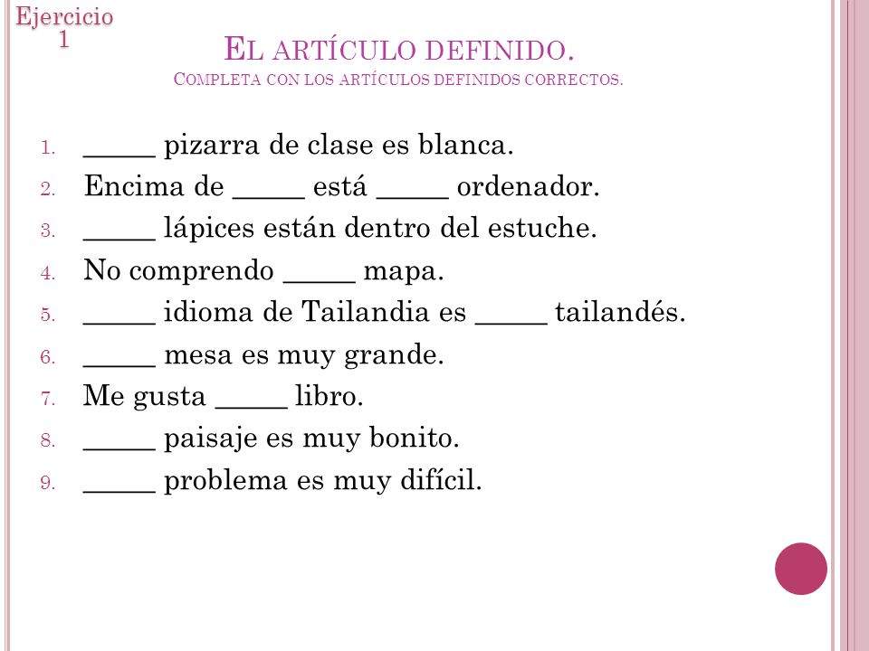 El artículo definido. Completa con los artículos definidos correctos.